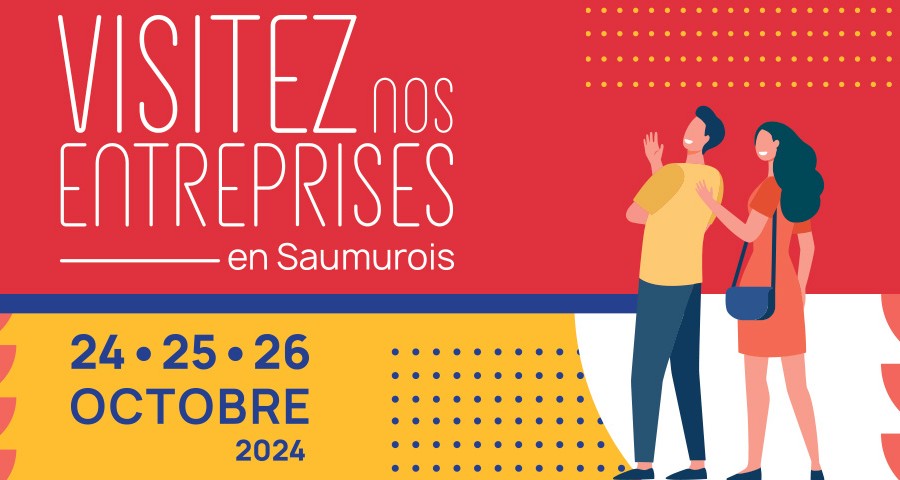 Du 24 au 26 octobre, visitez nos entreprises en Saumurois ! 