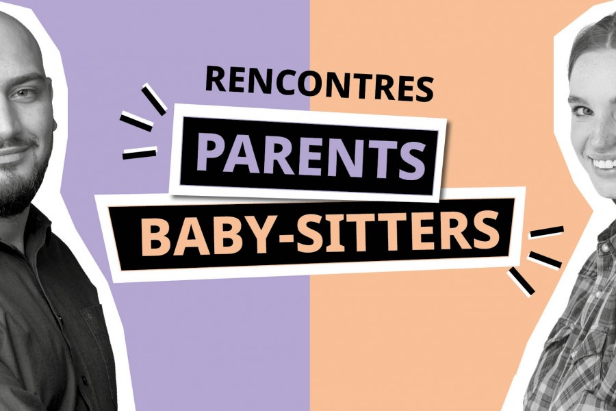 Rencontres Parents/Baby-sitters : trouvez le mode de garde idéal ou un job qui vous correspond !