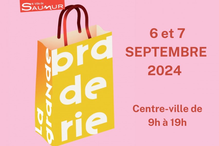 La Braderie de Saumur : prix cassés et bonnes affaires !